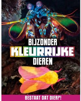 Bijzonder Kleurrijke Dieren - Bestaat Dat Dier?! - Megan Peterson