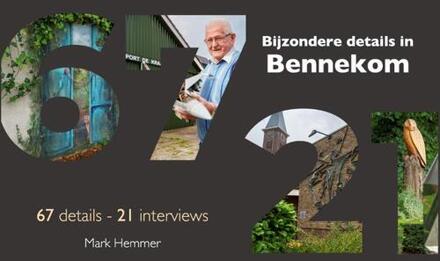 Bijzondere details in Bennekom -  Mark Hemmer (ISBN: 9789493337053)