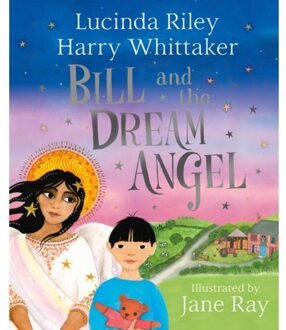 Bill And The Dream Angel - Guardian Angels - Lucinda Riley