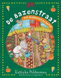 Billy Bones De Bazenstraat Zet De Bloemetjes Buiten - De Bazenstraat - Katinka Polderman