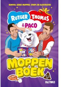 Billy Bones Het Moppenboek Van Rutger, Thomas En Paco - Rutger Vink