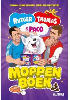 Billy Bones Het Moppenboek Van Rutger, Thomas En Paco - Rutger Vink