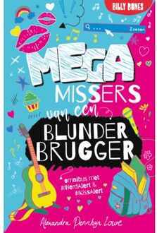 Billy Bones Megamissers Van Een Blunderbrugger - Megamissers Van Een Blunderbrugger - Alexandra Penhryn Lowe