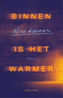 Binnen is het warmer -  Nico Kennes (ISBN: 9789464104738)