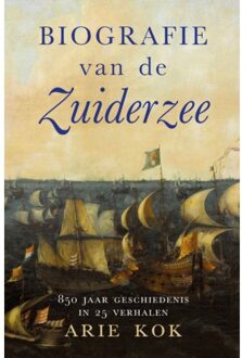 Biografie van de Zuiderzee