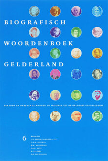 Biografisch Woordenboek Gelderland / 6 - Boek Verloren b.v., uitgeverij (9065509607)