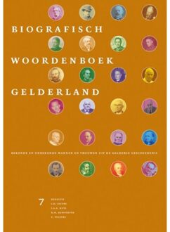 Biografisch Woordenboek Gelderland / 7 - Boek Verloren b.v., uitgeverij (9087040709)