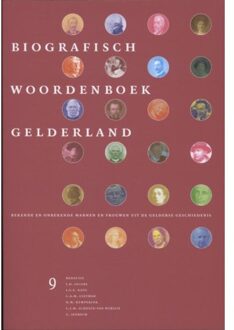 Biografisch woordenboek Gelderland / Deel 9 - Boek Verloren b.v., uitgeverij (908704321X)