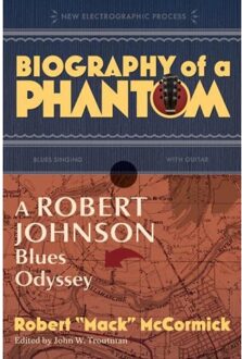 Biography Of A Phantom - Robert 'Mack' (Robert 'Mack' McC
