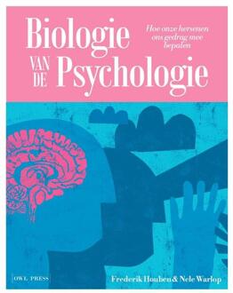 Biologie van de psychologie -  Frederik Houben, Nele Warlop (ISBN: 9789464983623)