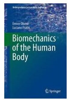 Biomechanics of the Human Body