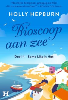 Bioscoop aan zee - deel 4 - Holly Hepburn - ebook