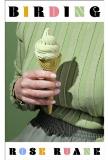 Birding - Rose Ruane