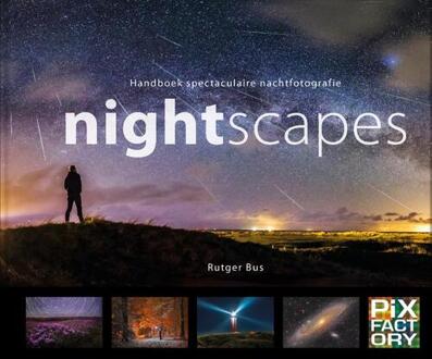 Birdpix Nightscapes - Handboeken Spectaculaire Fotografie - Rutger Bus