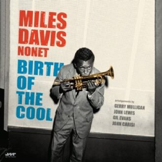 Birth Of The Cool - Miles Davis