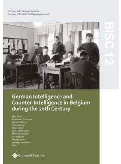 Bisc 12: German Intelligence And Counter-Intelligence In Belgium During The 20th - Desmet
