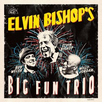 Bishop Elvin - Elvin Bishop's Big Fun..