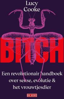 Bitch -  Lucy Cooke (ISBN: 9789044548914)