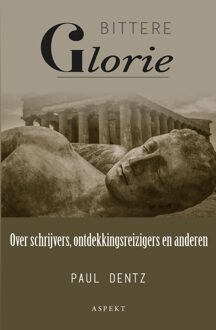 Bittere Glorie - Paul Dentz - ebook