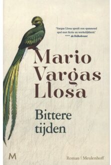 Bittere Tijden - M. Vargas Llosa