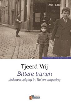 Bittere tranen - Boek Tjeerd Vrij (9074274412)