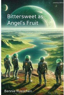 Bittersweet As Angel’s Fruit - Bennie Russchen