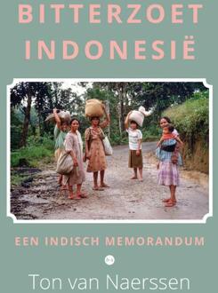Bitterzoet Indonesië -  Ton van Naerssen (ISBN: 9789465289892)