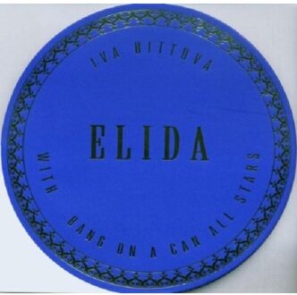 Bittova Iva/Bang On A Can All Star - Elida