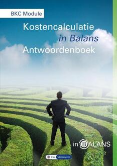 BKC module kostencalculatie in balans - Boek Sarina van Vlimmeren (9462870349)