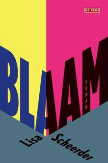 Blaam -  Lisa Scheerder (ISBN: 9789044550153)