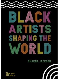 Black Artists Shaping The World - Sharna Jackson