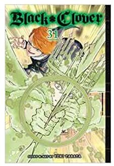 Black Clover, Vol. 31 - Black Clover - Yuki Tabata