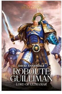 Black Library The Primarchs I: Roboute Guilliman (HC)