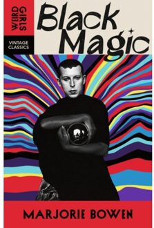 Black Magic - Weird Girls - Marjorie Bowen