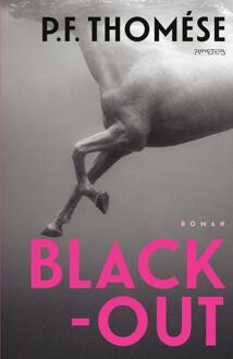 Black-out -  P.F. Thomése (ISBN: 9789044657227)
