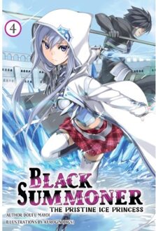 Black Summoner, Vol. 4 (Light Novel) - Black Summoner (Light Novel) - Doufu Mayoi