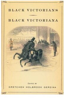 Black Victorians/Black Victoriana