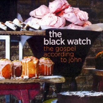 Black Watch The - The Gospel According To John