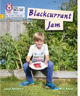 Blackcurrant Jam - Big Cat Phonics For Little Wandle Letters And Sounds Revised - Louise Spilsbury