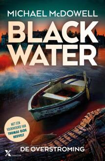 Blackwater 1 - De overstroming -  Michael McDowell (ISBN: 9789401621250)