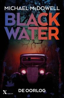 Blackwater 4 - De oorlog -  Michael McDowell (ISBN: 9789401621397)