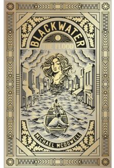 Blackwater I: The Flood - The Blackwater Saga - Michael McDowell