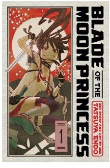 Blade Of The Moon Princess, Vol. 1 - Blade Of The Moon Princess - Tatsuya Endo