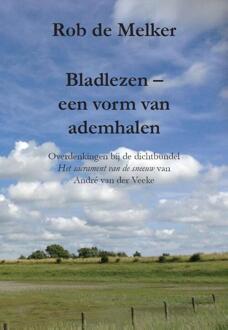Bladlezen - een vorm van ademhalen - Boek Rob de Melker (9082376903)