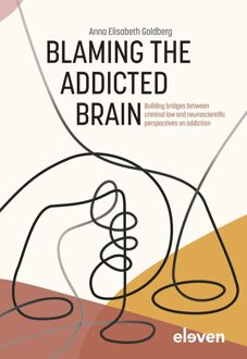 Blaming the Addicted Brain - Anna Elisabeth Goldberg - ebook