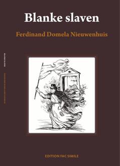 Blanke slaven, een vergeten hoofdstuk - Boek Ferdinand Domela Nieuwenhuis (9081887513)