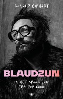 Blaudzun -  Ronald Giphart (ISBN: 9789403133553)