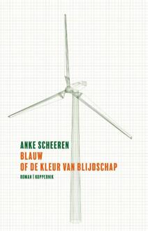 Blauw of de kleur van blijdschap -  Anke Scheeren (ISBN: 9789083463537)