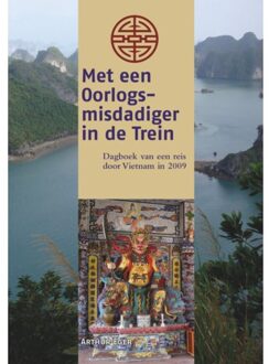 Blauw Zand, Uitgeverij Met Een Oorlogsmisdadiger In De Trein - Reisdagboeken - Arthur Eger