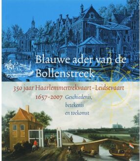 Blauwe ader van de Bollenstreek - Boek Primavera Pers (9059970470)